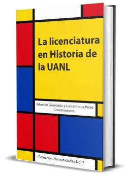 la licenciatura en historia de la UANL